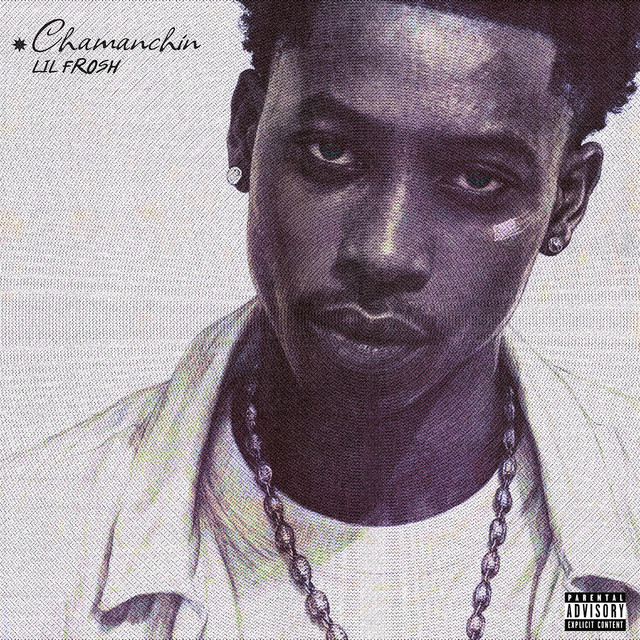 Lil Frosh - Chamanchin