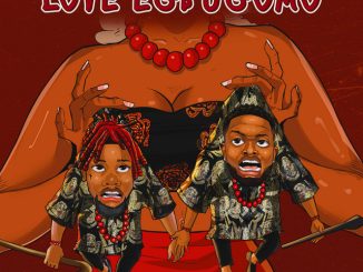 Love Egbugomo - SYEMCA ft Chike