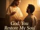 God, You Restore My Soul - Orlan MD