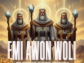 EMI AWON WOLI - Tunde Onijoba