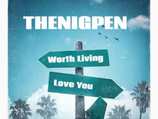 Worth Living - Thenigpen