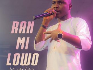 Ran Mi Lowo - Minister Mike