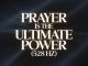 PRAYER IS THE ULTIMATE POWER - DcrypTos